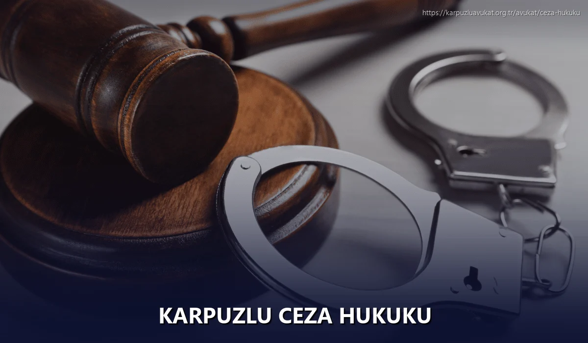 Karpuzlu Ceza Hukuku